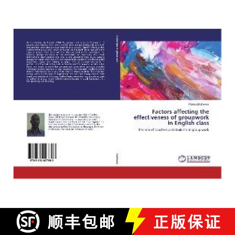 预订 Factors affecting the effectiveness of groupwork in English class [9783330027893]