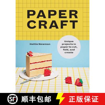 【3-4周达】Papercraft : Unique projects in paper to cut, fold, and create [9781781579541]