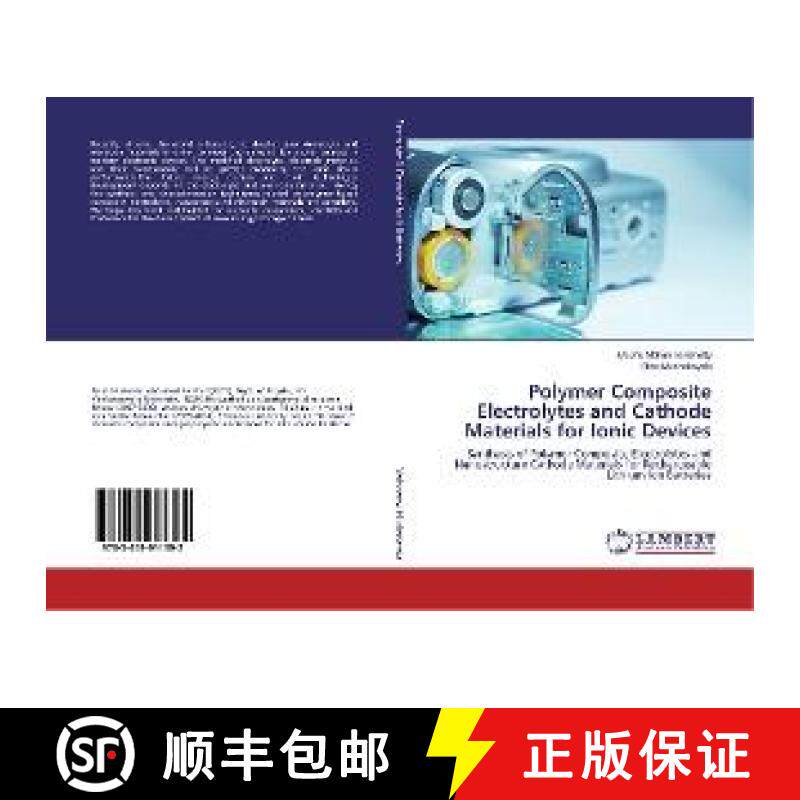 预订 Polymer Composite Electrolytes and Cathode Materials for Ionic Devices [9783659911392]