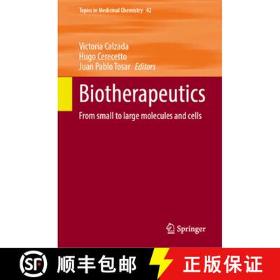 【3-4周达】精装 Biotherapeutics : From small to large molecules and cells [9783031810244]