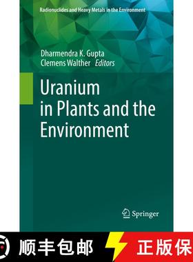 【3-4周达】Uranium in Plants and the Environment [9783030149604]