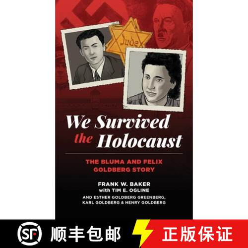 【3-4周达】We Survived the Holocaust: The Bluma and Felix Goldberg Story [9798986618814]