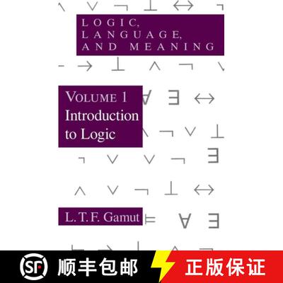 【3-4周达】Logic, Language, and Meaning, Volume 1: Introduction to Logic - Introduction to Logic [9780226280851]