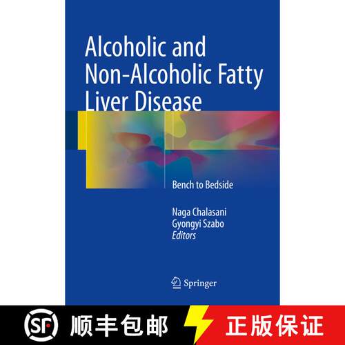 【3-4周达】精装 Alcoholic and Non-Alcoholic Fatty Liver Disease: Bench to Bedside [9783319205373]