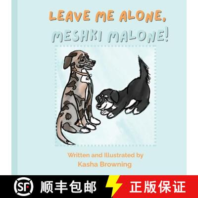 【3-4周达】Leave Me Alone, Meshki Malone [9798218685232]