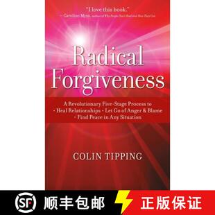 【3-4周达】Radical Forgiveness: A Revolutionary Five-Stage Process To: Heal Relationships, Let Go of ... [9781591797647]