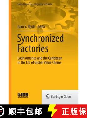 【3-4周达】Synchronized Factories: Latin America and the Caribbean in the Era of Global Value Chains [9783319099903]