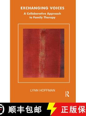 【3-4周达】Exchanging Voices : A Collaborative Approach to Family Therapy [9780367104665]
