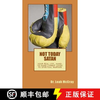【3-4周达】Not Today Satan: Fight the Good Fight of Faith and Win [9780997739749]