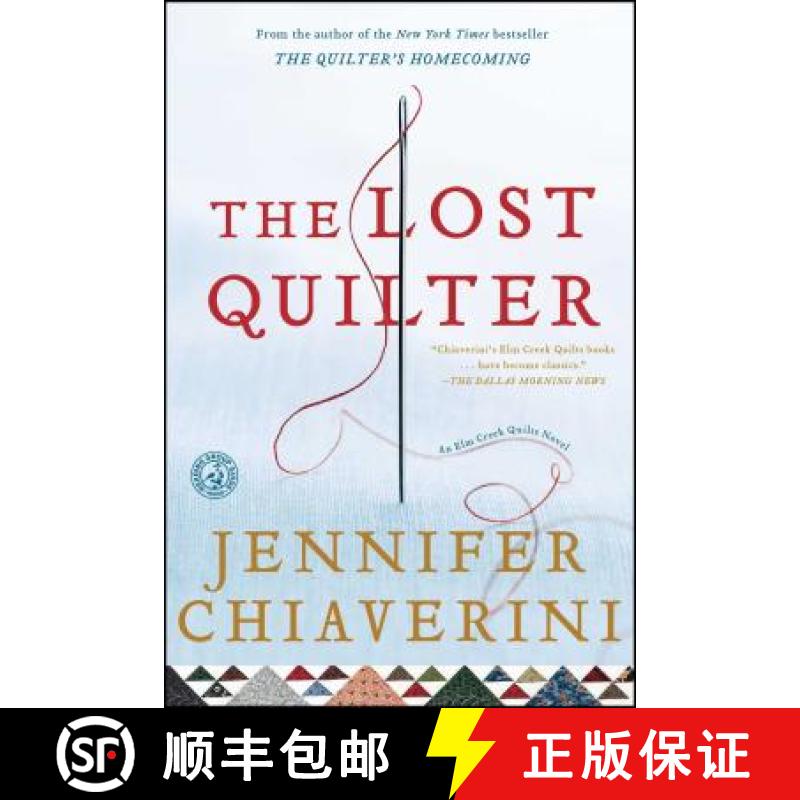 【3-4周达】The Lost Quilter: An ELM Creek Quilts Novelvolume 14 [9781416533177]