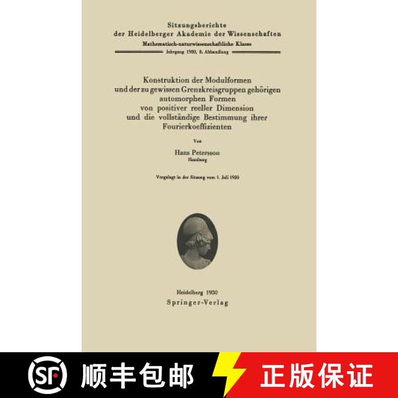 【3-4周达】Konstruktion Der Modulformen Und Der Zu Gewissen Grenzkreisgruppen Gehoerigen Automorphen ... [9783540015031]