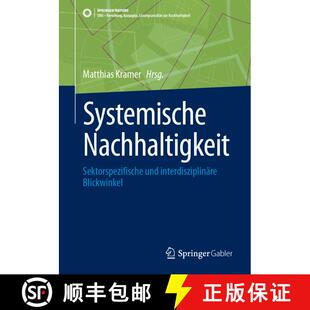 【3-4周达】Systemische Nachhaltigkeit: Sektorspezifische und interdisziplinäre Blickwinkel [9783658472054]