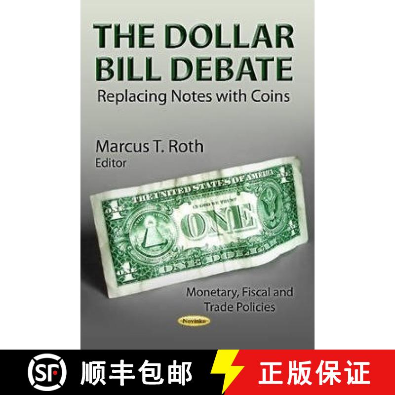 【3-4周达】The Dollar Bill Debate: Replacing Notes with Coins [9781624178320]