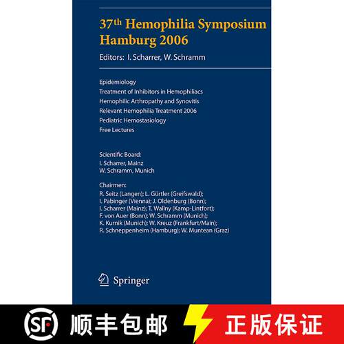 【3-4周达】37th Hemophilia Symposium Hamburg 2006: Epidemiology;Treatment of Inhibitors in Hemophilia... [9783540735342]