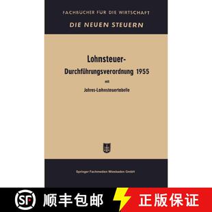 【3-4周达】Lohnsteuer-Durchführungsverordnung: in der Fassung der Verordnung vom 21. Dezember 1956. ... [9783663125884]