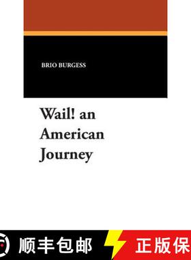 【3-4周达】Wail! an American Journey [9781877880124]