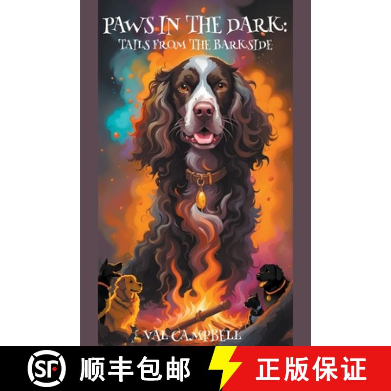 预订 Paws in the Dark: Tails from the Barkside [9798215558201]