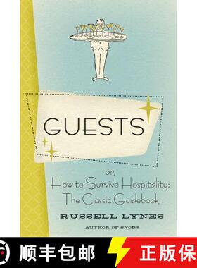 【3-4周达】Guests: Or, How to Survive Hospitality: The Classic Guidebook [9780061706417]