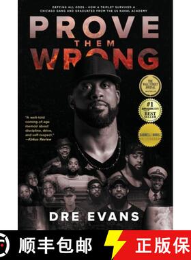 【3-4周达】Prove Them Wrong: Defying All Odds, How a Triplet Survived a Chicago Gang and Graduated Fr... [9781544536958]