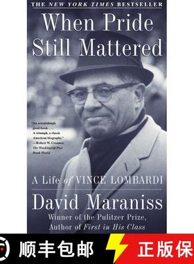 【3-4周达】When Pride Still Mattered: A Life Of Vince Lombardi [9780684870182]