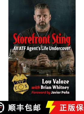 【3-4周达】Storefront Sting : An ATF Agent's Life Undercover [9781476688190]