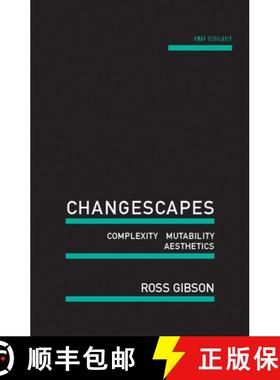 【3-4周达】Changescapes: Complexity, Mutability, Aesthetics [9781742587585]