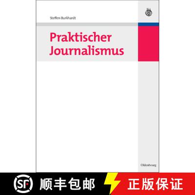 【3-4周达】精装 Praktischer Journalismus [9783486586381]