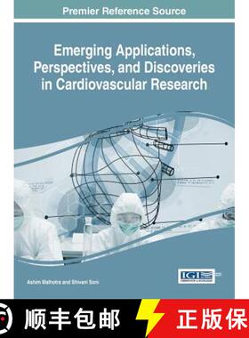 【3-4周达】Emerging Applications, Perspectives, and Discoveries in Cardiovascular Research [9781522520924]