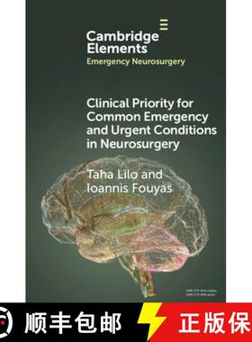 【3-4周达】Clinical Priority for Common Emergency and Urgent Conditions in Neurosurgery [9781009440639]