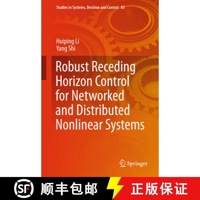 【3-4周达】Robust Receding Horizon Control for Networked and Distributed Nonlinear Systems [9783319482897]