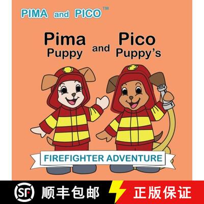 【3-4周达】Pima Puppy and Pico Puppy's Firefighter Adventure [9781961050013]