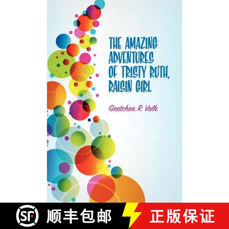 【2-3周达】The Amazing Adventures of Tristy Ruth, Raisin Girl [9781105515316]