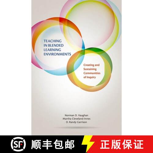 【3-4周达】Teaching in Blended Learning Environments: Creating and Sustaining Communities of Inquiry [9781927356470]