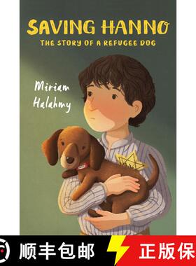【3-4周达】Saving Hanno: The Story of a Refugee Dog [9780823446704]