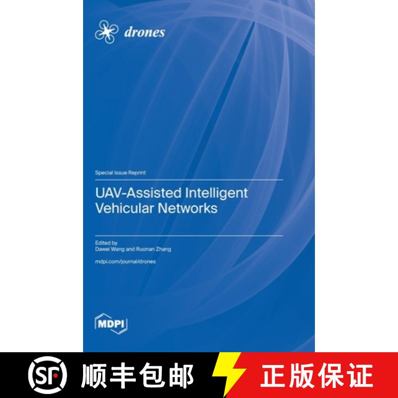 【2-3周达】UAV-Assisted Intelligent Vehicular Networks [9783725835836]