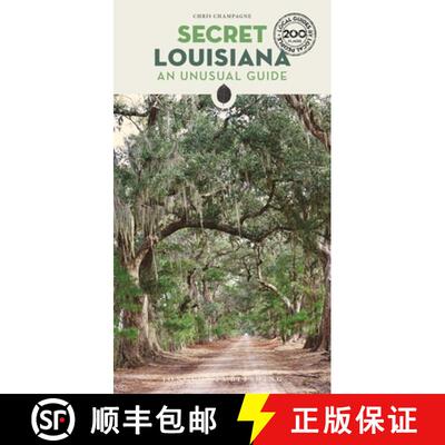【3-4周达】Secret Louisiana Guide: A guide to the unusual and unfamiliar [9782361956752]
