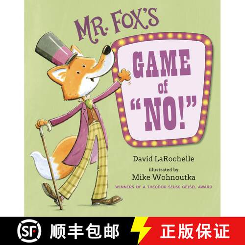 【3-4周达】精装 Mr. Fox's Game of No!: (A Fun Interactive Read-Aloud that Teaches Focus and Listening... [9781536229677]