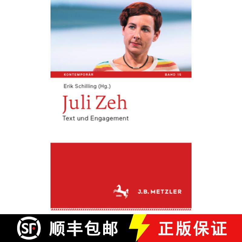 【3-4周达】Juli Zeh : Text und Engagement [9783662680506]