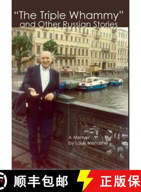 【3-4周达】THE TRIPLE WHAMMY AND OTHER RUSSIAN STORIES: A Memoir [9780999557211]