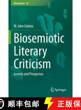 【3-4周达】Biosemiotic Literary Criticism : Genesis and Prospectus (1st ed. 2021) [9783030724979]