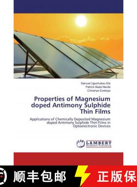 预订 Properties of Magnesium doped Antimony Sulphide Thin Films [9786200234162]