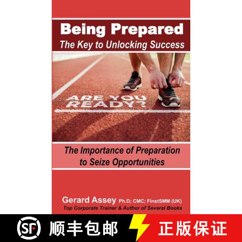 【3-4周达】Being Prepared: The Key to Unlocking Success: The Importance of Preparation  to Seize Oppo... [9788197112195]