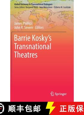 【3-4周达】Barrie Kosky's Transnational Theatres [9783030750275]