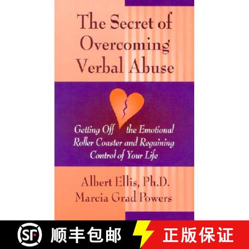 【3-4周达】Secret of Overcoming Verbal Abuse: Getting Off the Emotional Roller Coaster and Regaining ... [9780879804459]