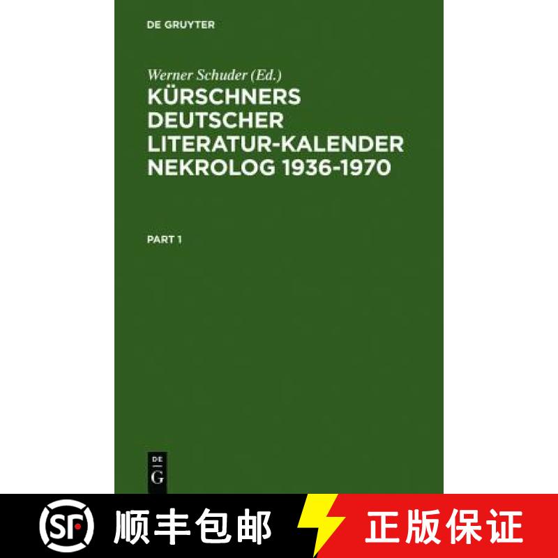 预订 Kurschners Deutscher Literatur-Kalender. Nekrolog 1936-1970 [9783110043815]