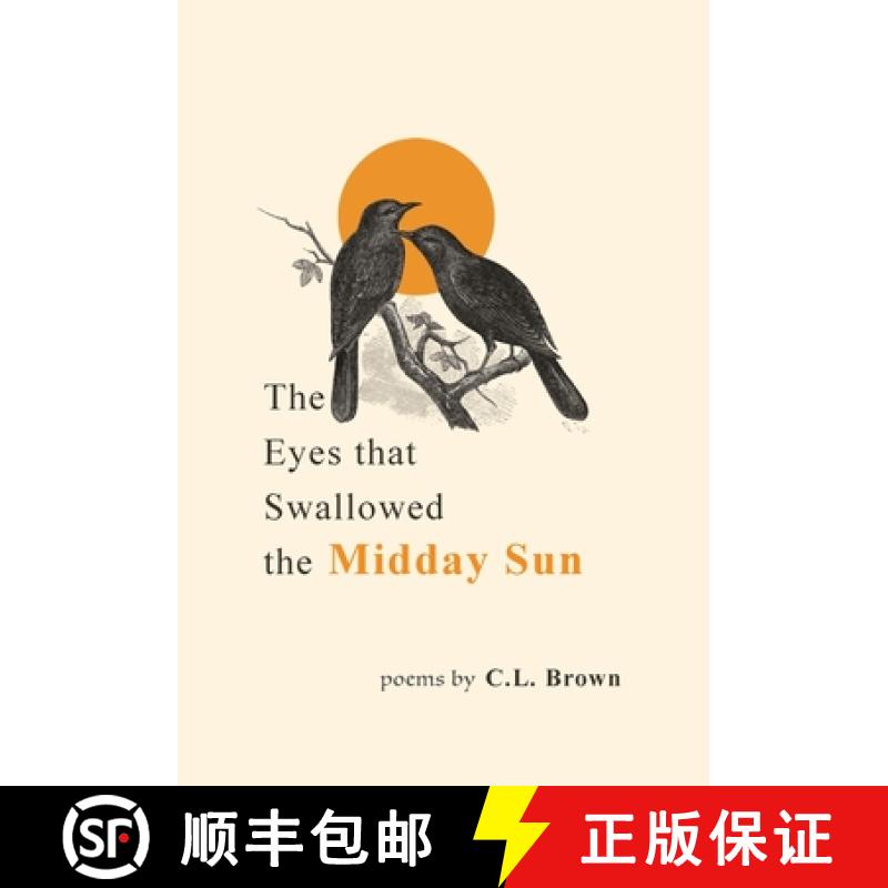 【2-3周达】The Eyes That Swallowed the Midday Sun [9781735031101]