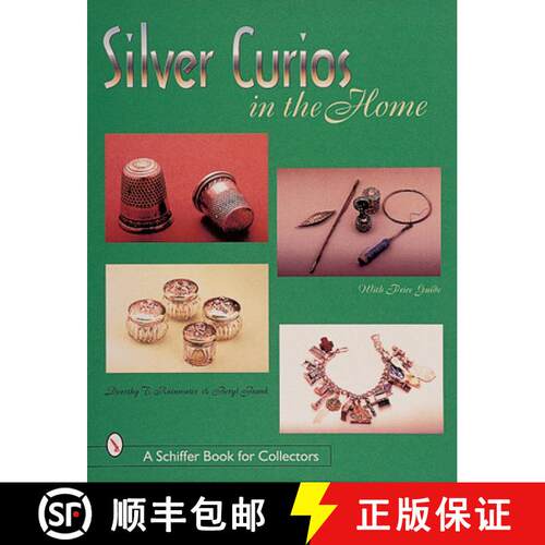 【3-4周达】精装 Silver Curios in the Home [9780764308451]