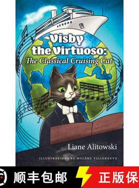 预订 Visby the Virtuoso: The Classical Cruising Cat [9780228803294]
