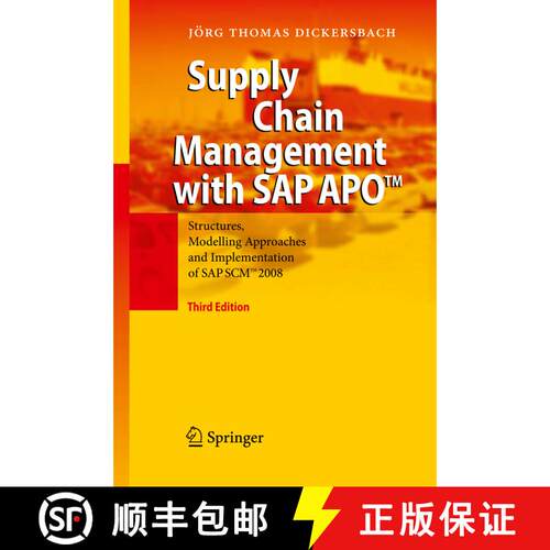 【3-4周达】精装 Supply Chain Management with SAP APO (TM): Structures, Modelling Approaches and Imple... [9783540929413]