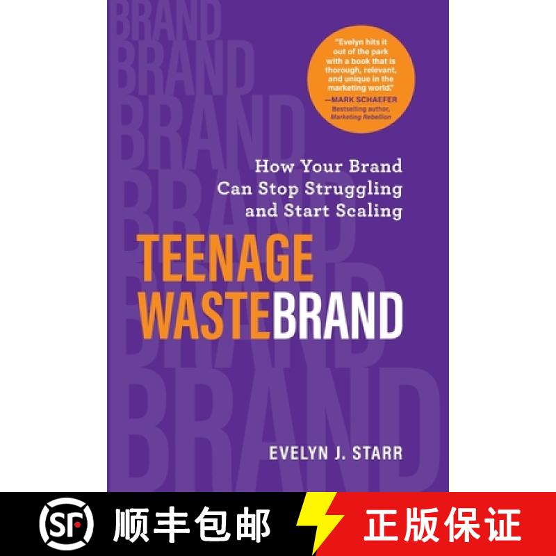 【2-3周达】Teenage Wastebrand: How Your Brand Can Stop Struggling and Start Scaling [9781736287200]